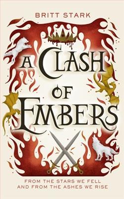 A Clash of Embers by Britt Stark