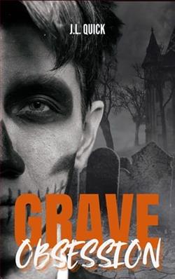 Grave Obsession by J.L. Quick