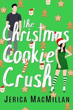 The Christmas Cookie Crush by Jerica MacMillan