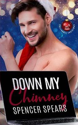 Down My Chimney by Spencer Spears