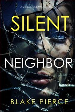 Silent Neighbor by Blake Pierce