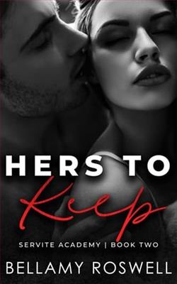 Hers To Keep by Bellamy Roswell