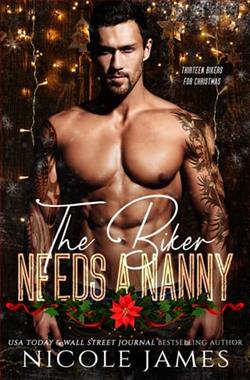 The Biker Needs A Nanny by Nicole James