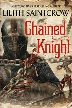 Chained Knight by Lilith Saintcrow