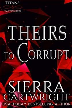 Theirs to Corrupt by Sierra Cartwright