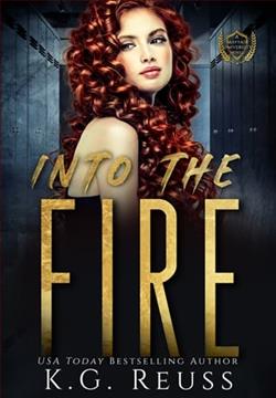 Into the Fire by K.G. Reuss