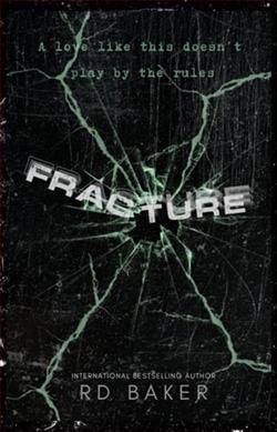 Fracture by R.D. Baker