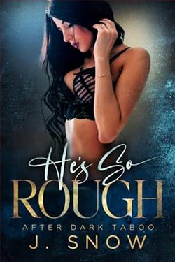 He's So Rough by Jenika Snow