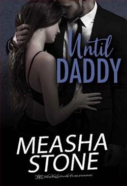 Until Daddy by Measha Stone