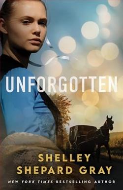 Unforgotten by Shelley Shepard Gray