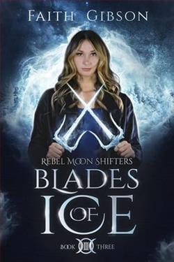 Blades of Ice by Faith Gibson