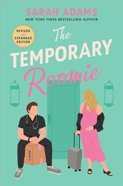 The Temporary Roomie: Extended Edition by Sarah Adams