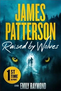 Raised By Wolves by James Patterson