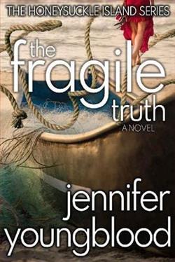 The Fragile Truth by Jennifer Youngblood