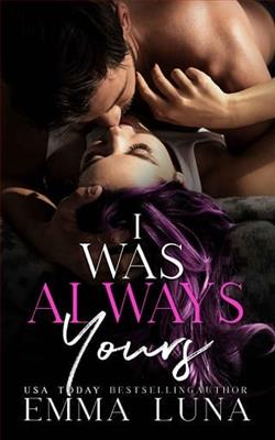 I Was Always Yours by Emma Luna