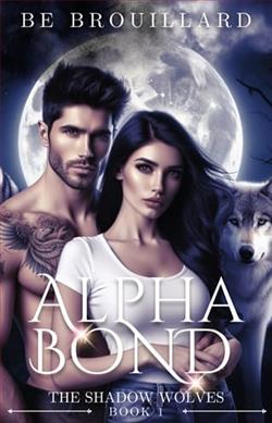 Alpha Bond by B.E. Brouillard