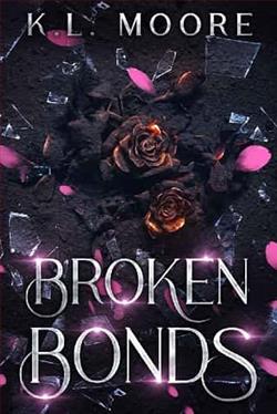 Broken Bonds by K.L. Moore