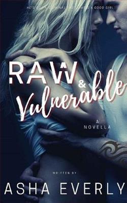 Raw & Vulnerable by Asha Everly