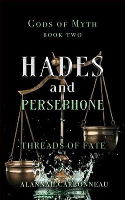 Hades and Persephone: Threads of Fate by Alannah Carbonneau