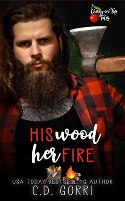 His Wood Her Fire by C.D. Gorri