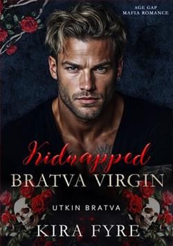 Kidnapped Bratva Virgin by Kira Fyre