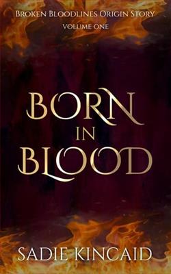 Born in Blood by Sadie Kincaid