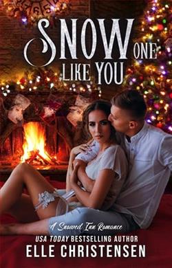 Snow One Like You by Elle Christensen