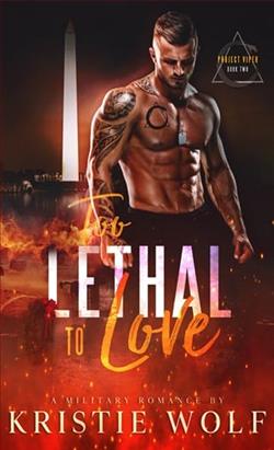 Too Lethal to Love by Kristie Wolf