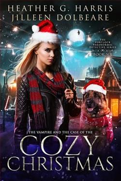 The Vampire and the Case of the Cozy Christmas by Heather G. Harris