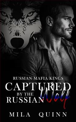 Captured By the Russian Wolf by Mila Quinn