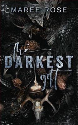 The Darkest Gift by Maree Rose