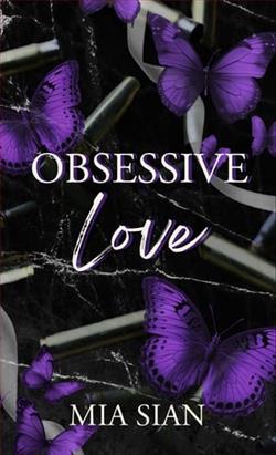 Obsessive Love by Mia Sian