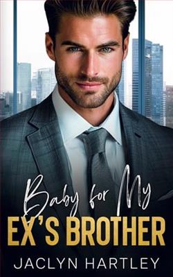 Baby For My Ex's Brother by Jaclyn Hartley