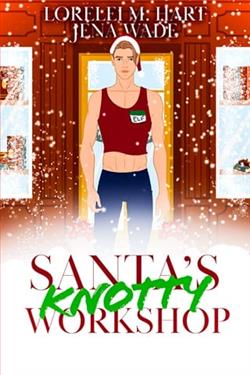 Santa's Knotty Workshop by Lorelei M. Hart