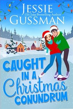 Caught in a Christmas Conundrum by Jessie Gussman