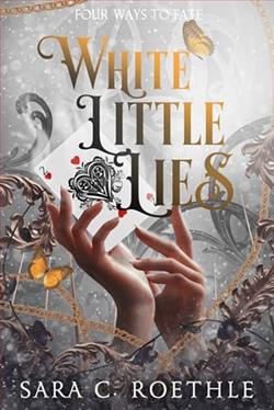 White Little Lies by Sara C. Roethle