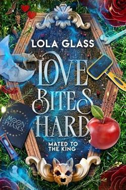 Love Bites Hard by Lola Glass