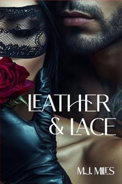 Leather & Lace by M.J. Miles