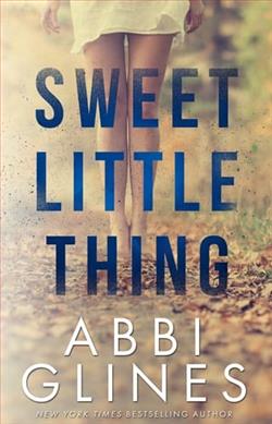 Sweet Little Thing by Abbi Glines