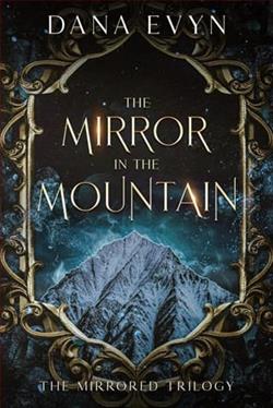 The Mirror in the Mountain by Dana Evyn