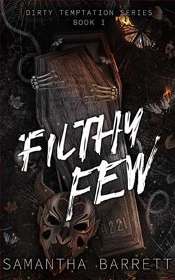 Filthy Few by Samantha Barrett