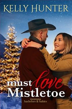 Must Love Mistletoe by Kelly Hunter