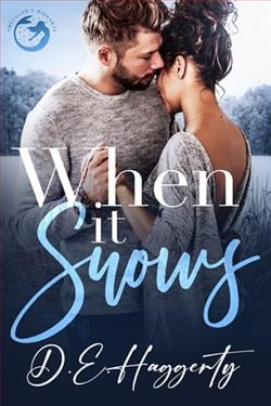 When It Snows by D.E. Haggerty