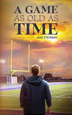 A Game as Old as Time by Jake Stehman