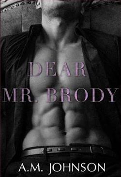 Dear Mr. Brody by A.M. Johnson