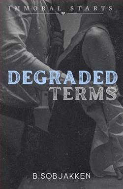 Degraded Terms by B. Sobjakken