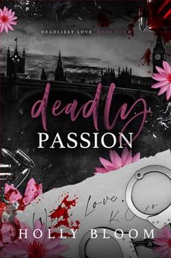 Deadly Passion by Holly Bloom