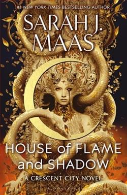 House of Flame and Shadow by Sarah J. Maas