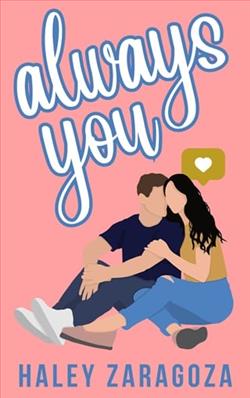 Always You by Haley Zaragoza