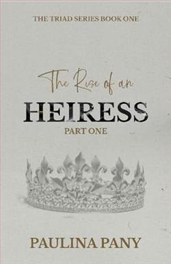 The Rise of an Heiress by Paulina Pany